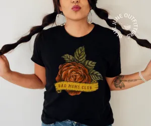 Bad Moms Club | Rose Tattoo Tee