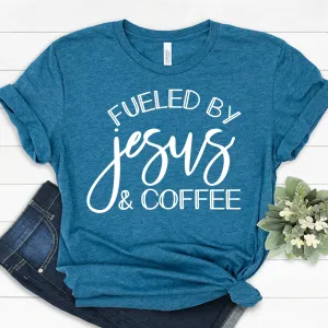 Fueled By Jesus and Coffee T Shirt - Christian Shirt- Jesus T Shirt - Blessed T Shirt
