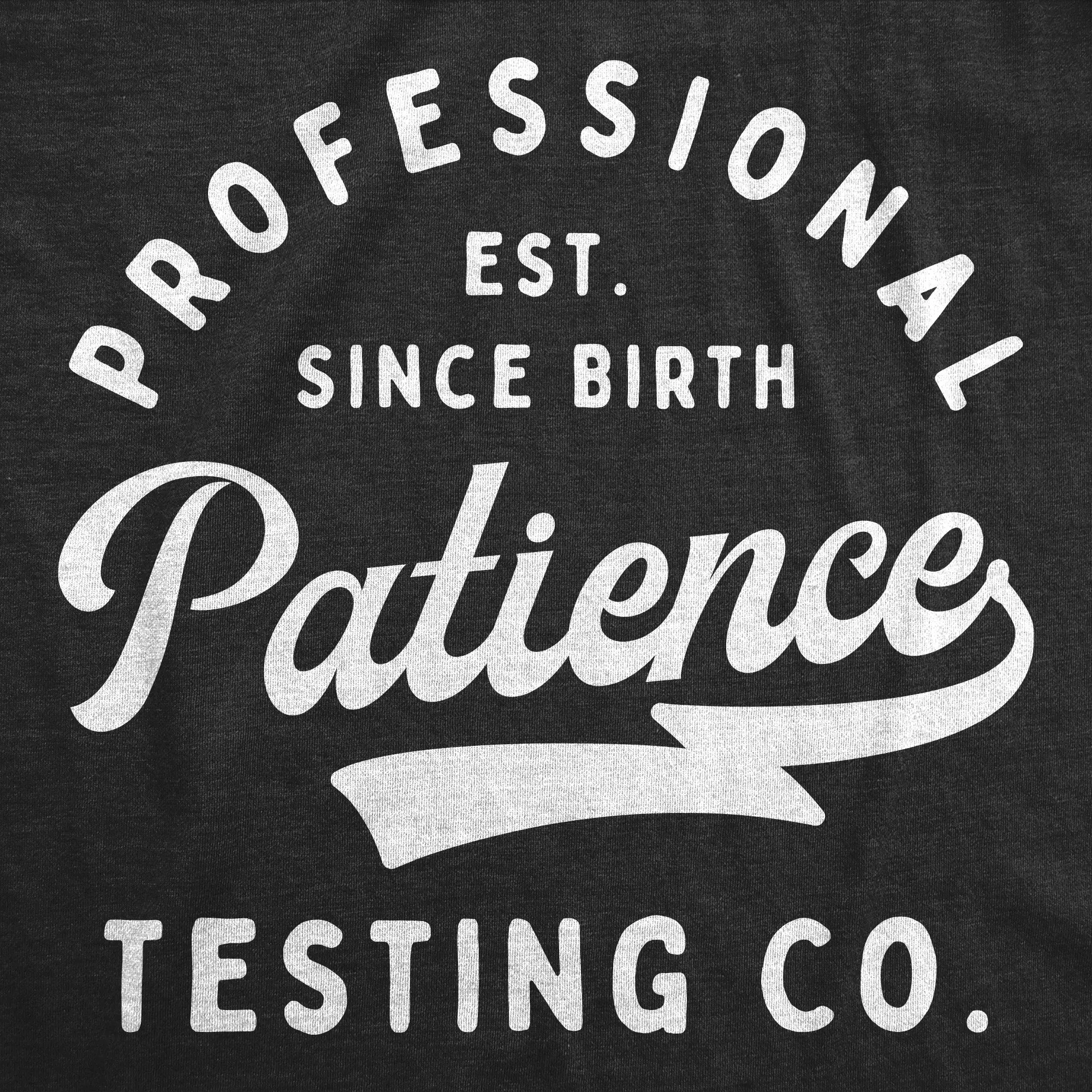 Professional Patience Testing Co Youth T Shirt