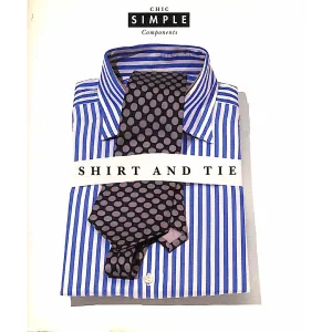 "Chic Simple Components; Shirt And Tie" (SOLD)